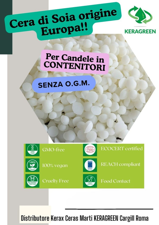 Contenitori. Cera Soia Extra Bianca Produzione in EUROPA per Candele. KERAGREEN